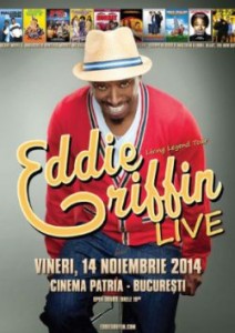 eddie griffin romania bucuresti spectacol stand up comedy living legend tour afis